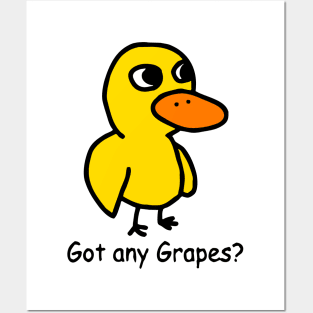 Got Any Grapes? Posters and Art